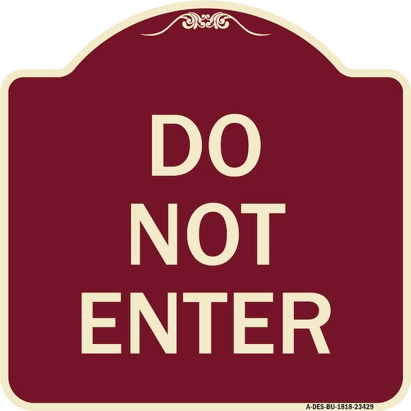 Parking Lot Do Not Enter Heavy-Gauge Aluminum Architectural Sign, 18" x 18", BU-1818-23429